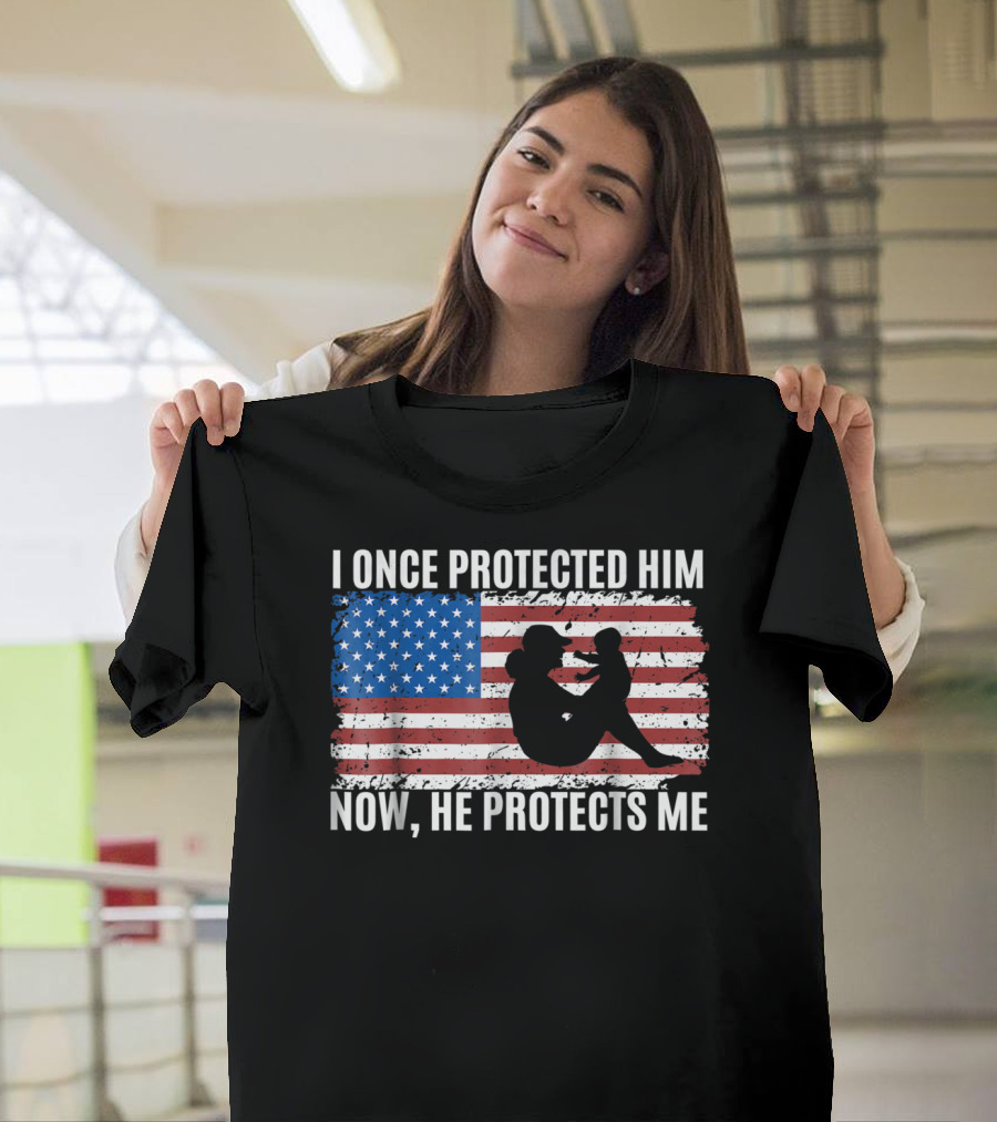 I Once Protected Him Now He Protects Me Proud Military MOM Patriotic American Flag T-Shirt