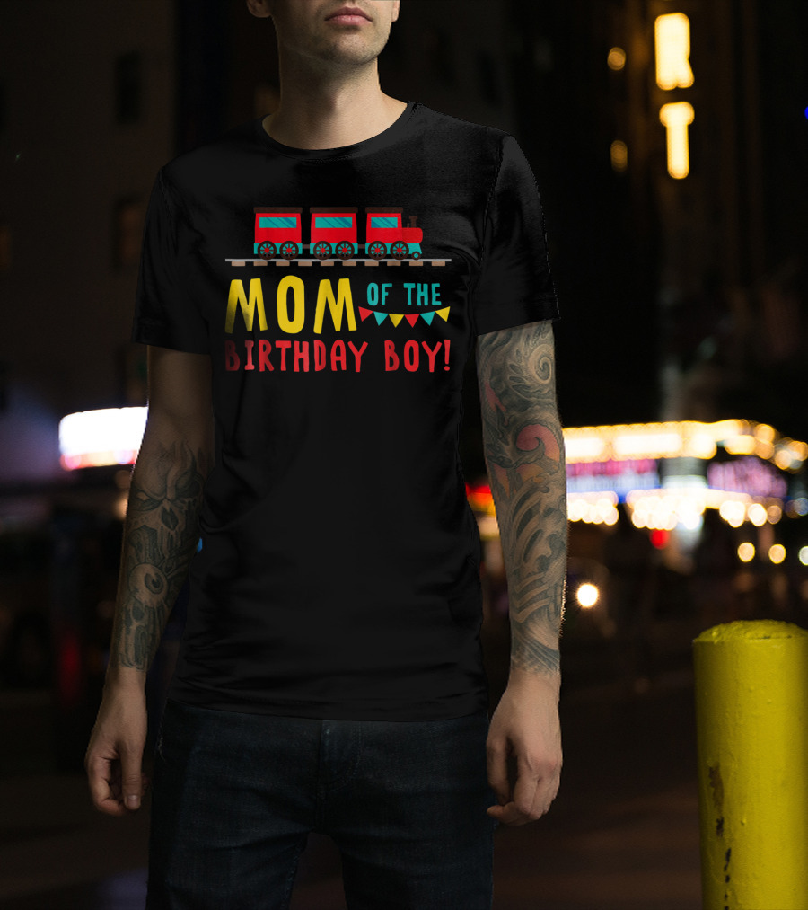 Mom Of The Birthday Boy Train T-Shirt