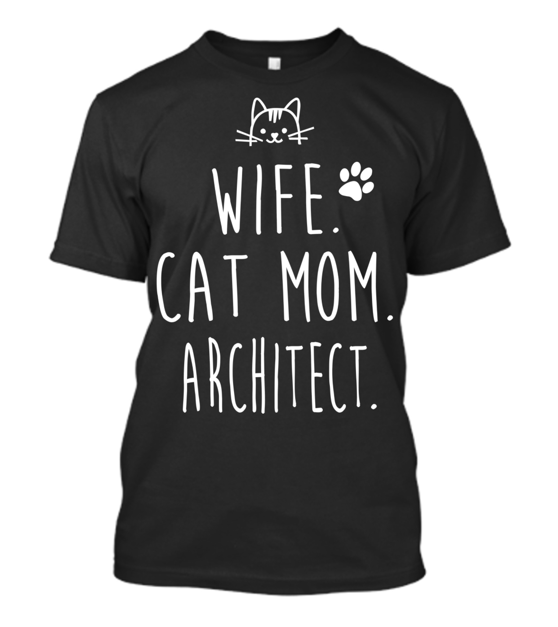 Wife Cat Mom Architect Kitty Paw Prints T-Shirt