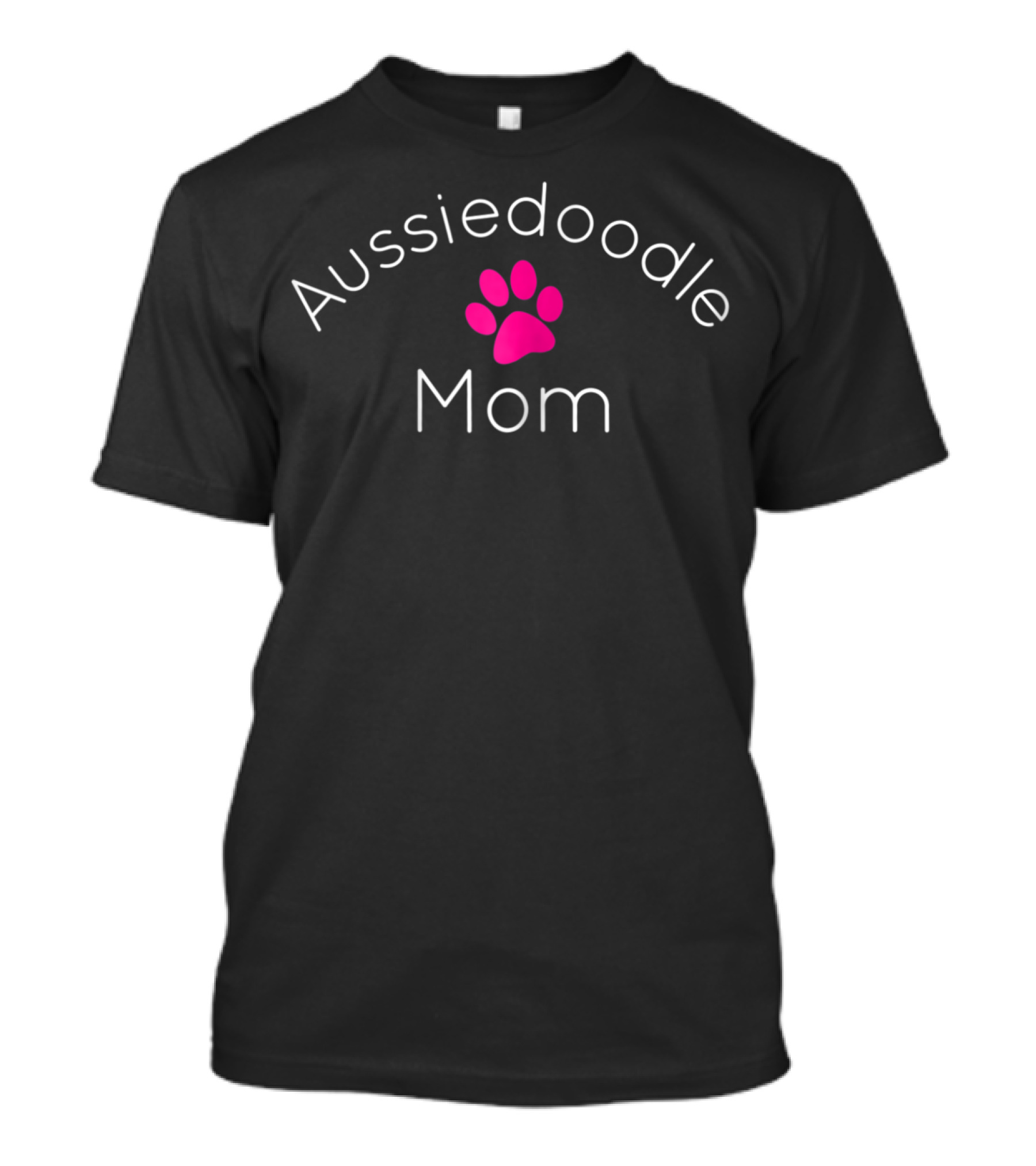 Aussiedoodle Mom Doodle Lovers Pink Paw Print Tee53 T-Shirt