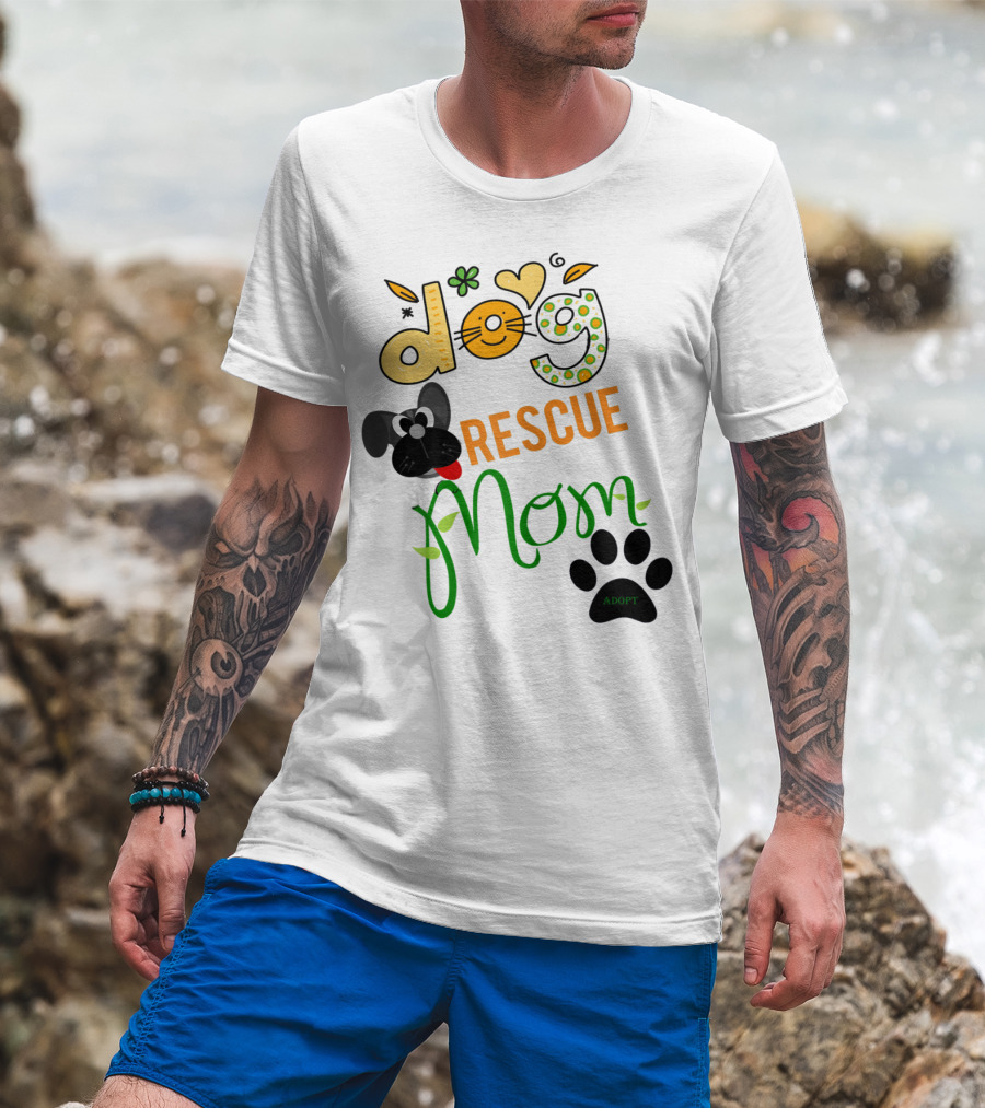 Best Dog Rescue Mom Ever Adopt Paw Prints T-Shirt