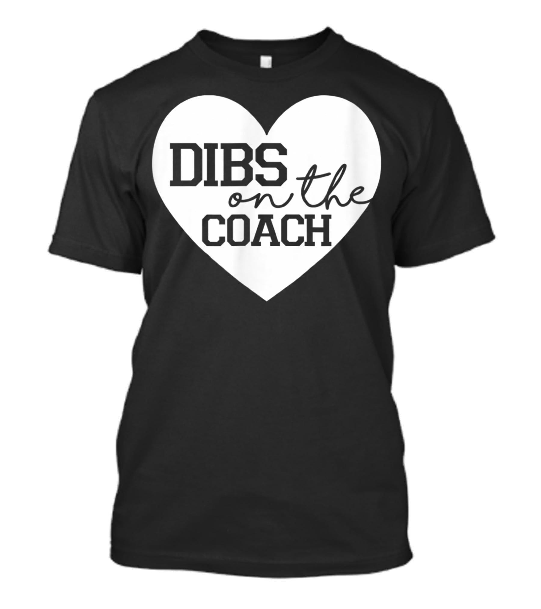Dibs On The Coach Baseball Funny Cute Mom T-Shirt