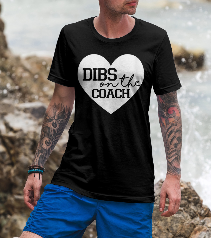 Dibs On The Coach Baseball Funny Cute Mom T-Shirt