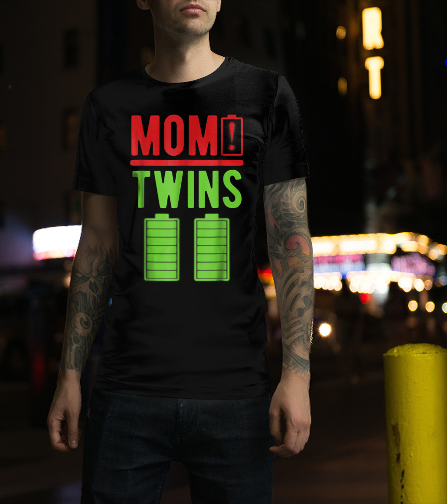 Mom Twins Battery Life Depleted Funny Twins Mom T-Shirt