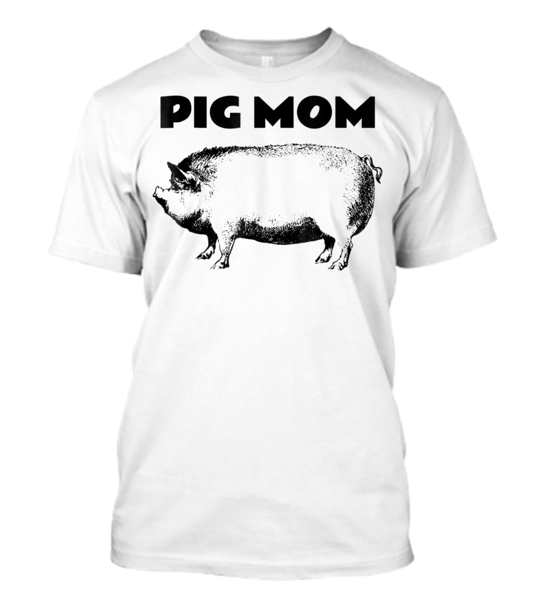 Cute Pot Belly Pig PIG MOM Pig Lovers T-Shirt