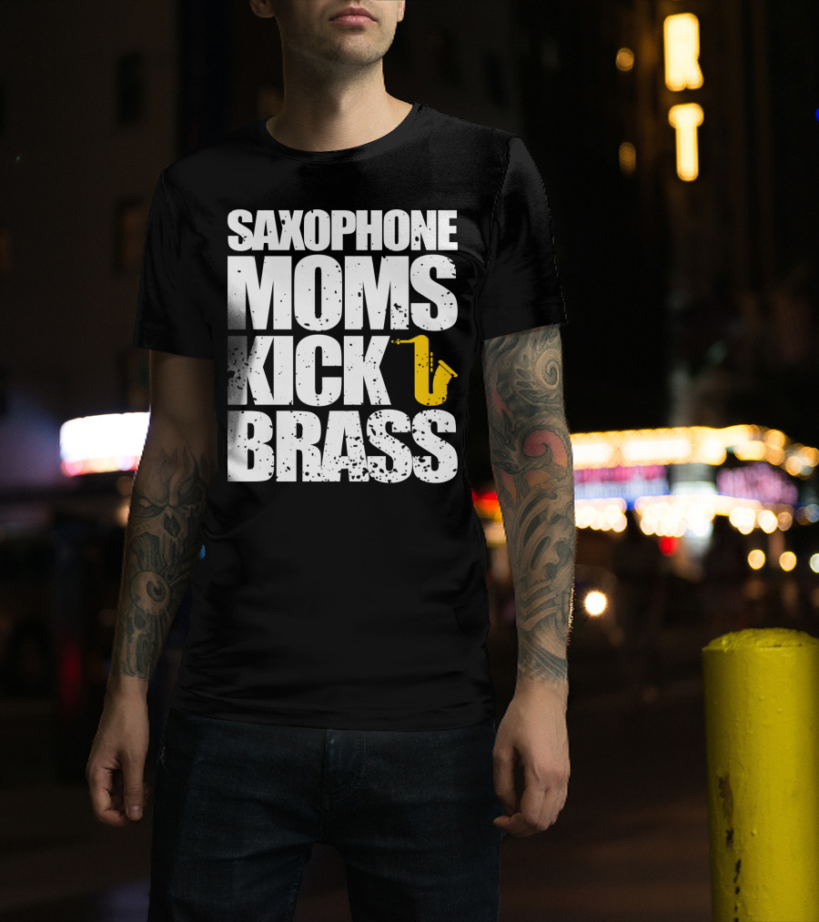 Saxophone Moms Kick Brass T-Shirt