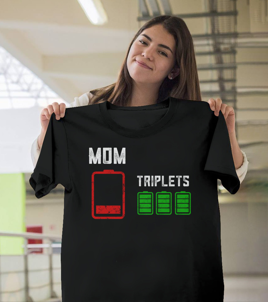 Mom Battery Depleted Triplets Full Charged T-Shirt