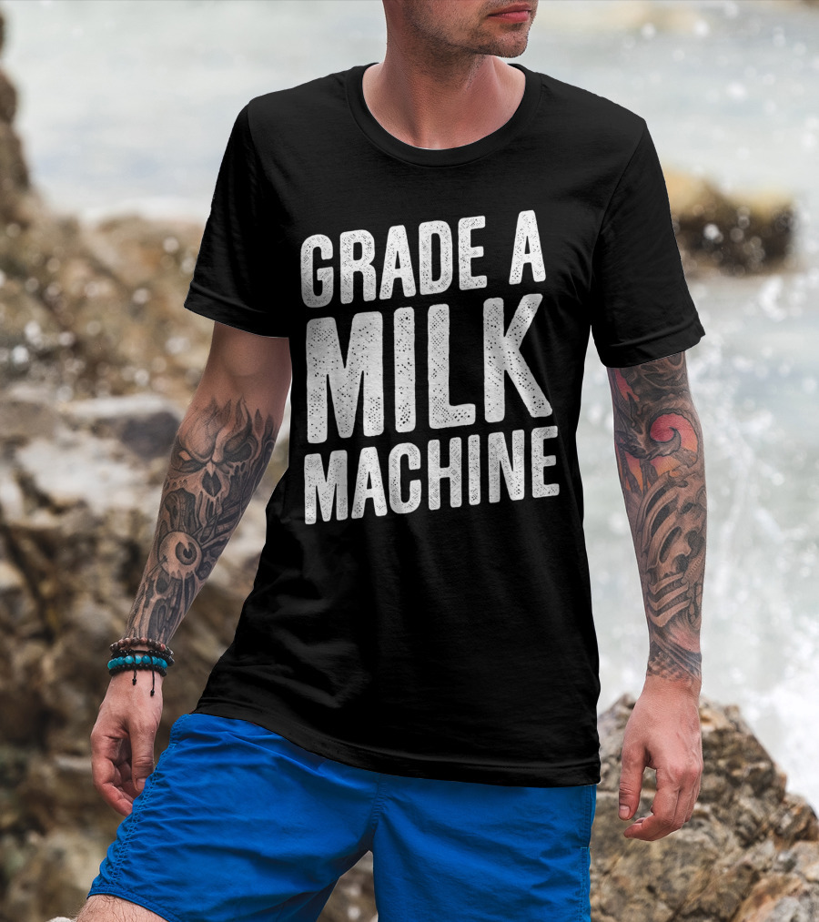 Grade A Milk Machine Vintage Style Funny Baby Feeding T-Shirt