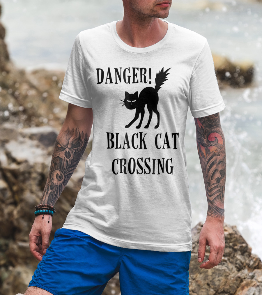 Danger Black Cat Crossing Halloween Teacher Mom Wife3 T-Shirt