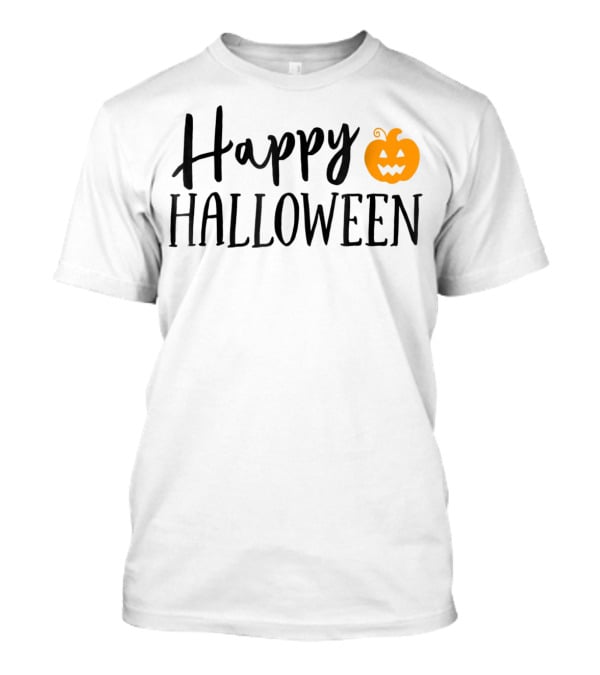 Happy Halloween Pumpkin Kids Teacher Mom Wife Dad T-Shirt