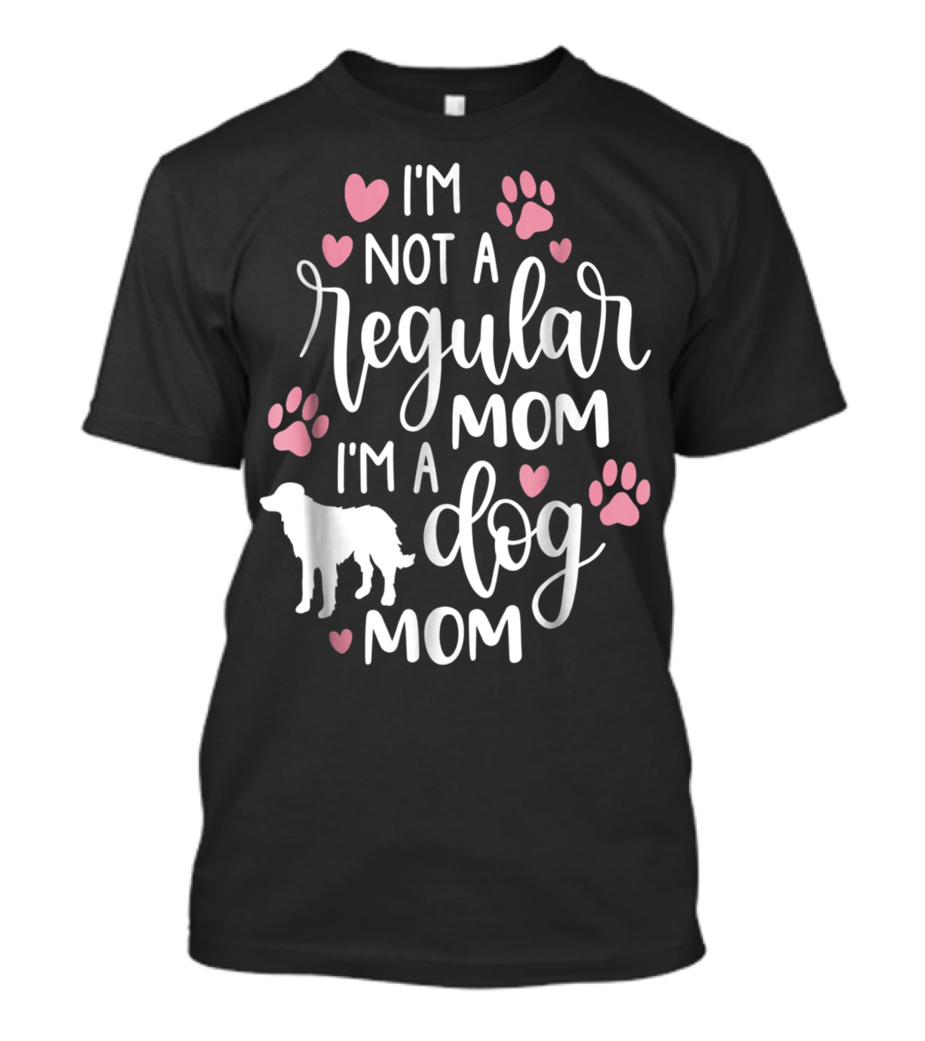 I'm Not A Regular Mom I'm A Dog Mom Paw Hearts T-Shirt