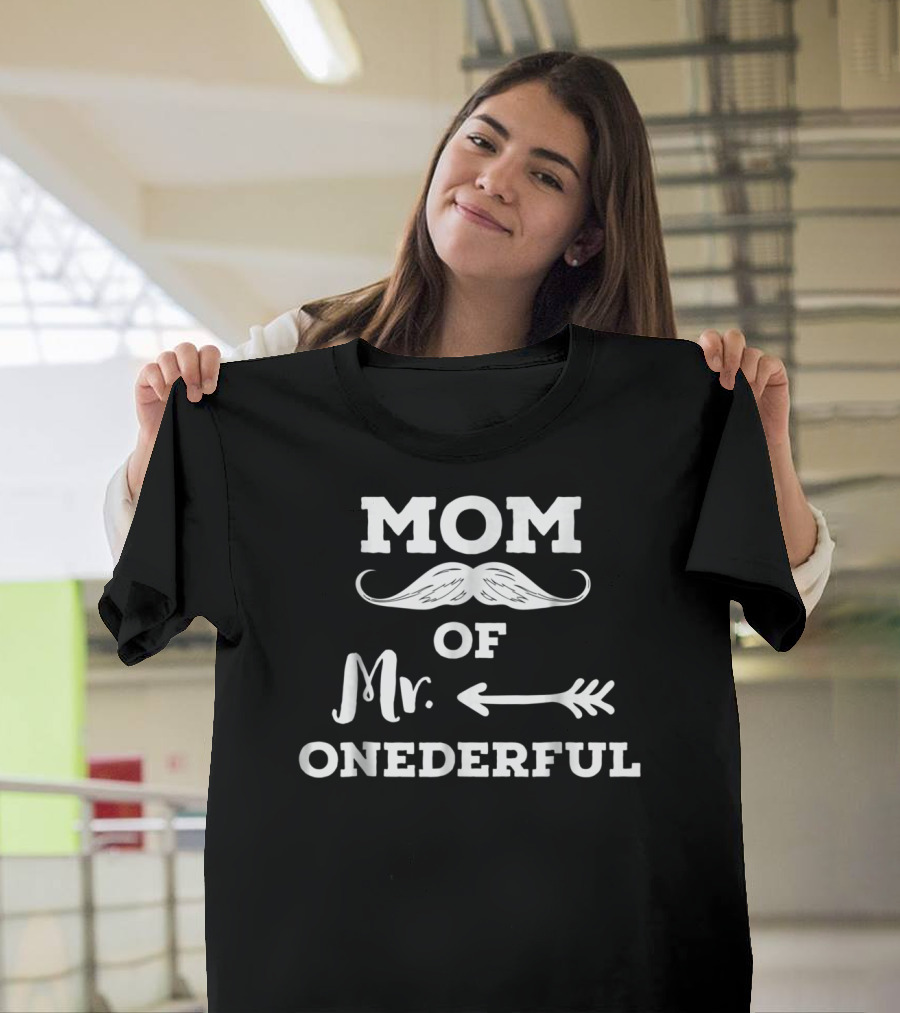 MOM of MR Onederful with Mustache and Arrow T-Shirt