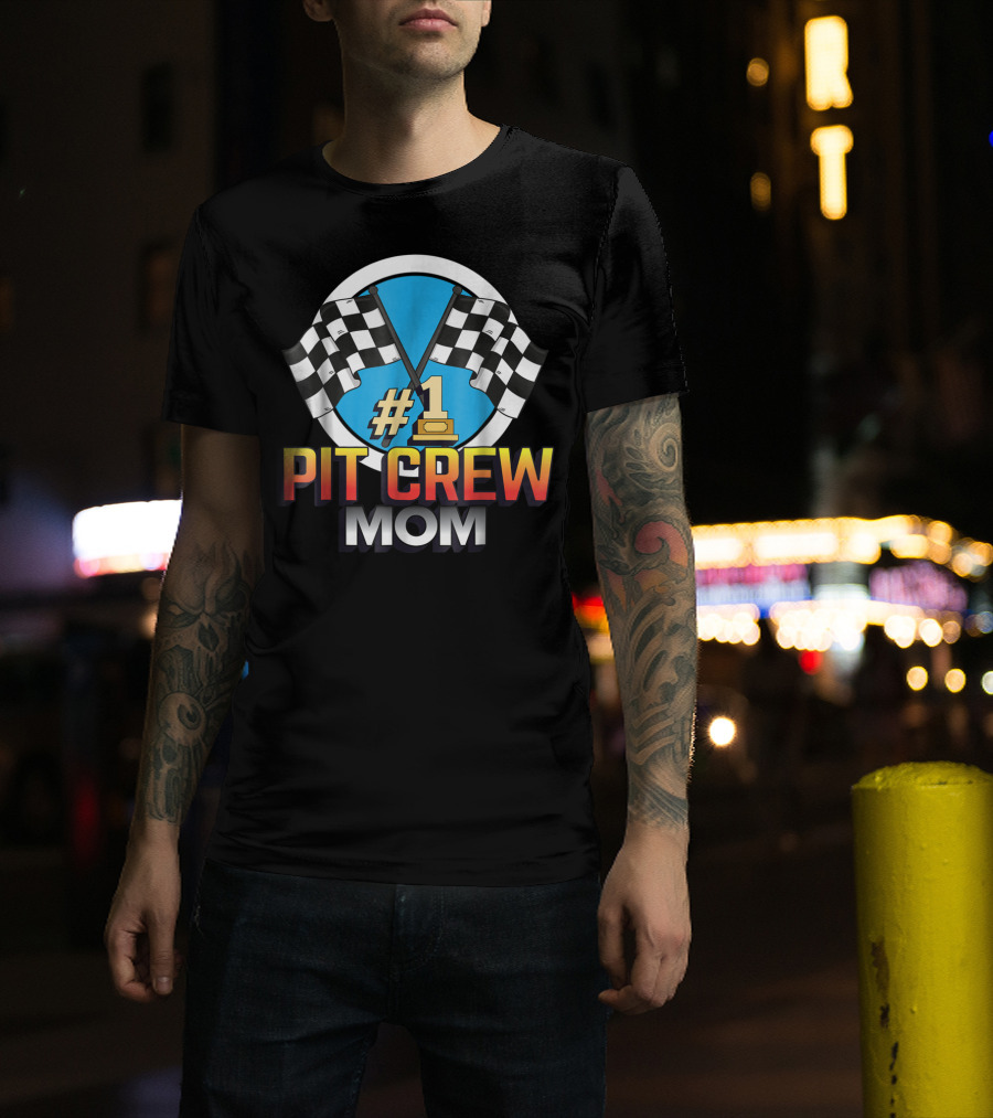 1 Pit Crew Mom Racing Flag T-Shirt