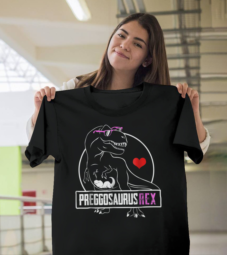Pregosaurus Rex Funny Dinosaur Pregnancy Heart Sunglasses T-Shirt