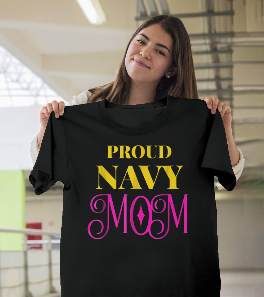 Proud Navy Mom T-Shirt