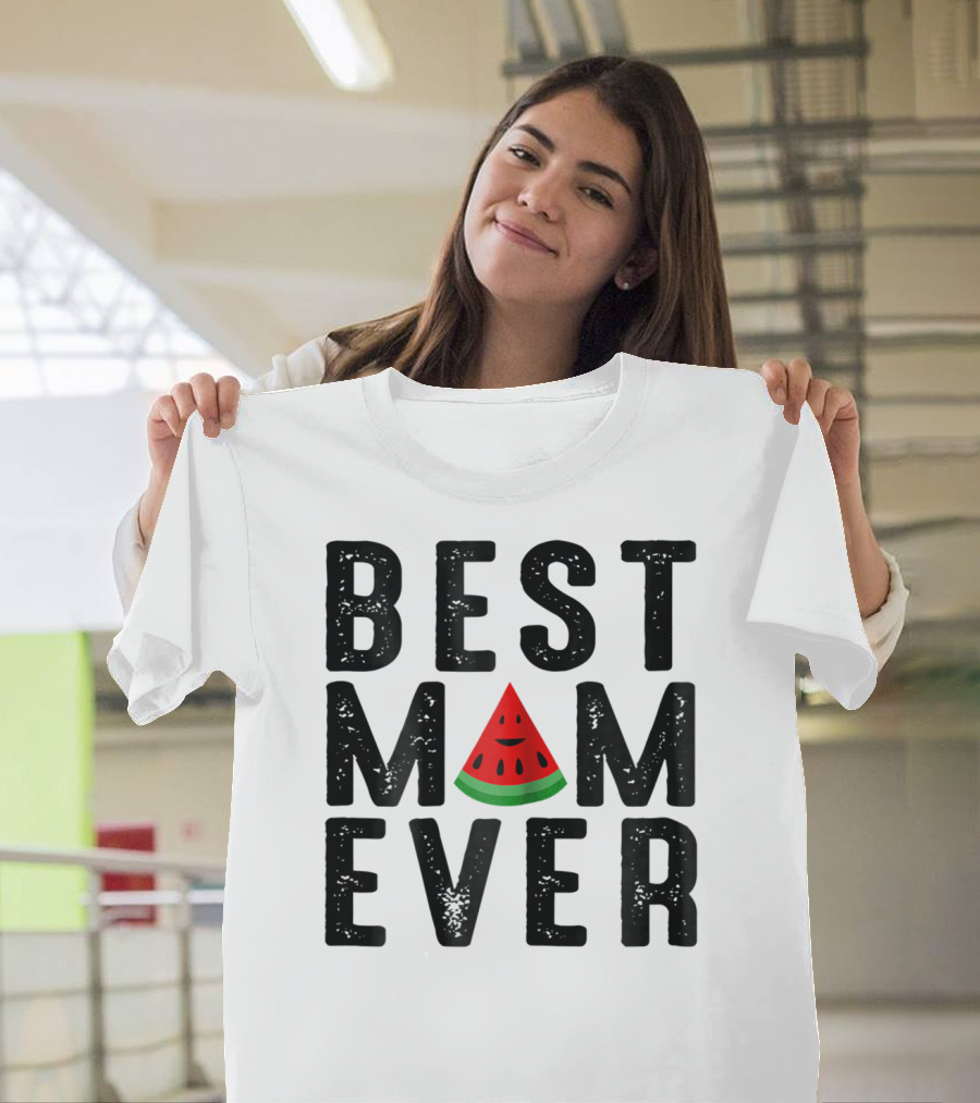 Best Mom Ever Watermelon Slice T-Shirt