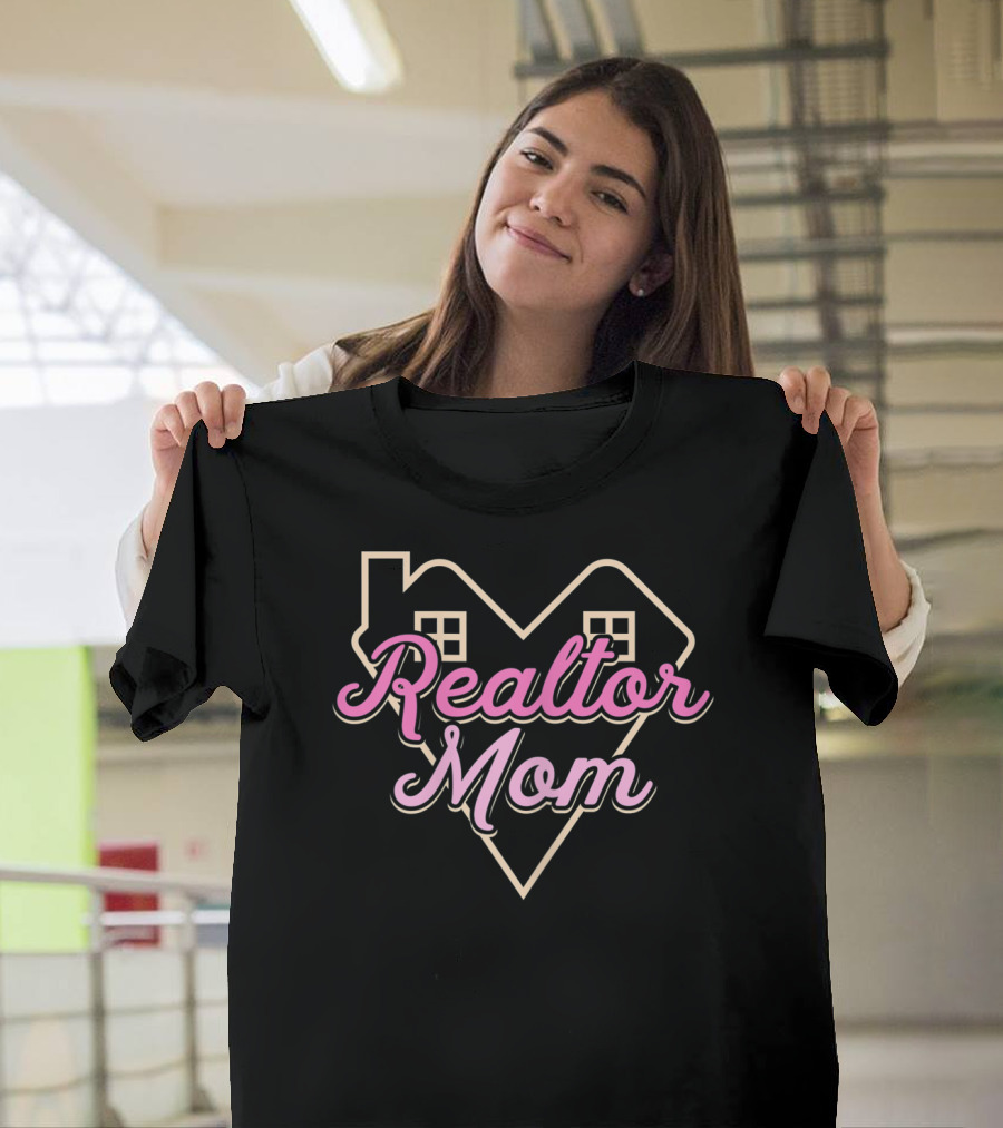 Realtor Mom Heart House Design Real Estate Agent T-Shirt