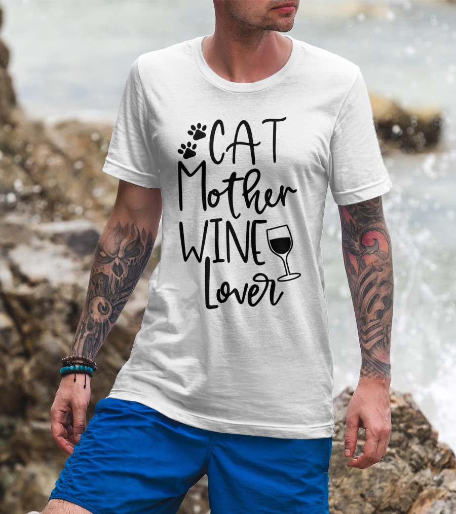CAT MOTHER WINE LOVER Cat Mom Kitten Birthday Paw Prints Wine Glass T-Shirt