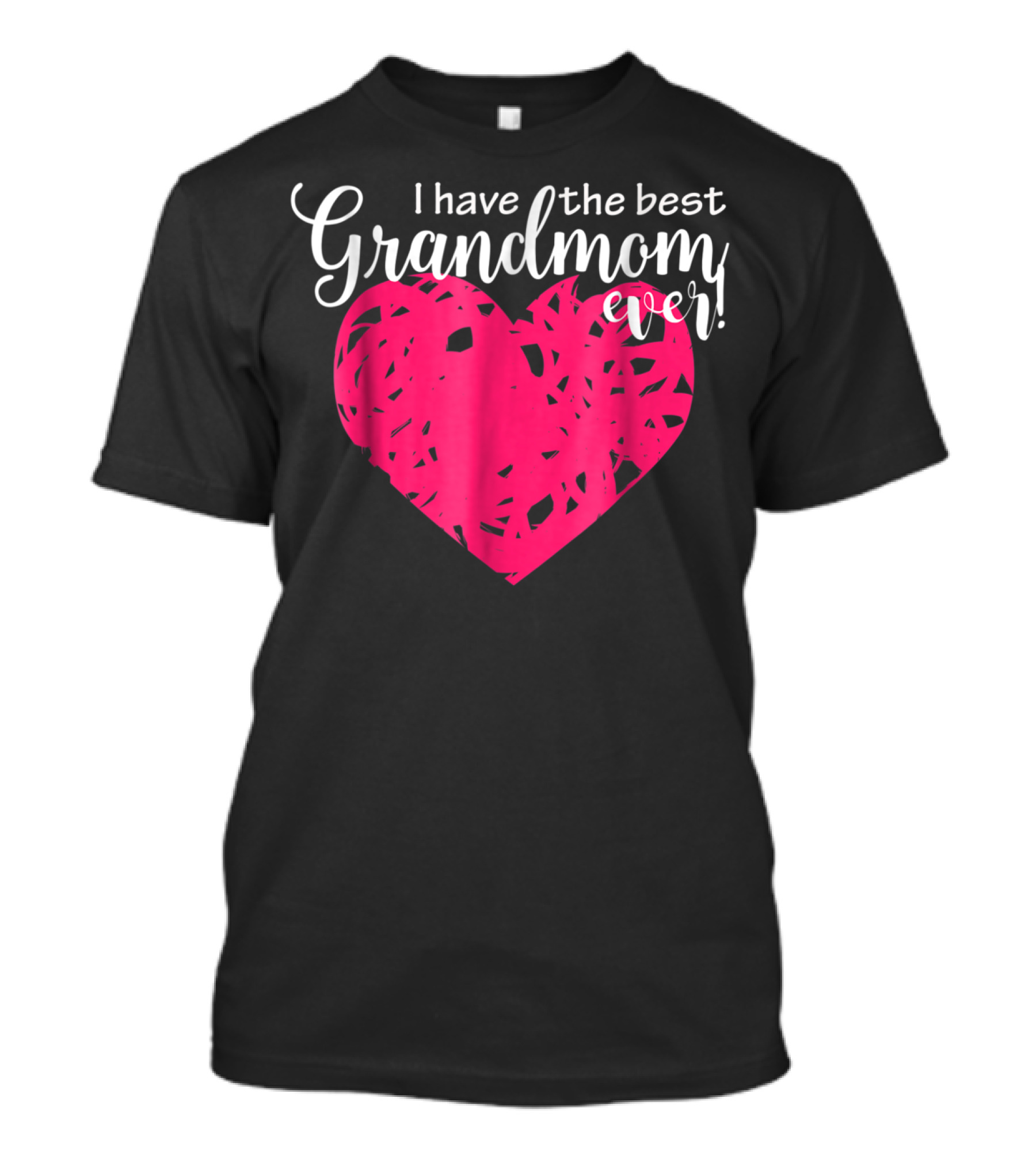I Have The Best Grandmom Ever Pink Heart T-Shirt