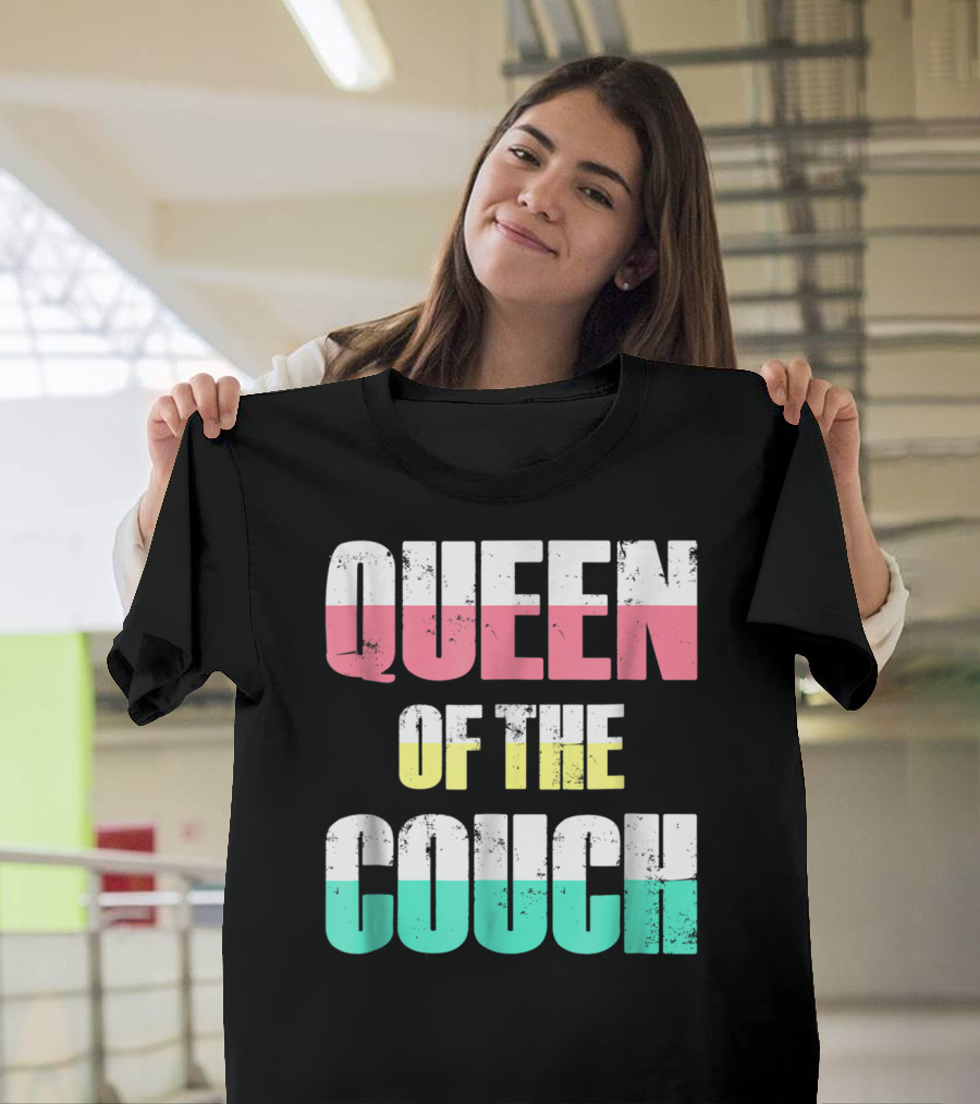 Queen Of The Couch Funny Mom Wife T-Shirt