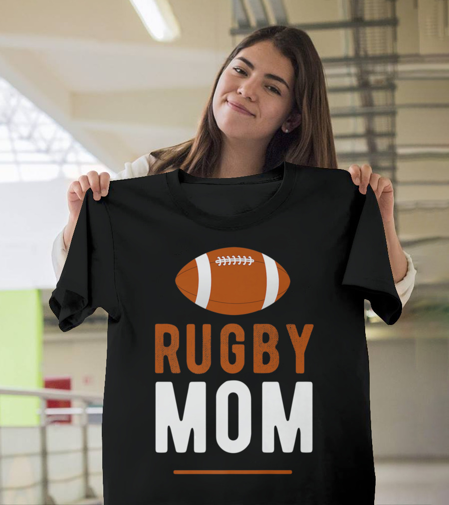 Rugby Mom Sports Ball Team Game T-Shirt