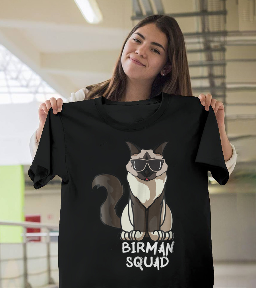 Birman Squad Cat Mom Lover Squad Cool Birman Cat With Sunglasses T-Shirt
