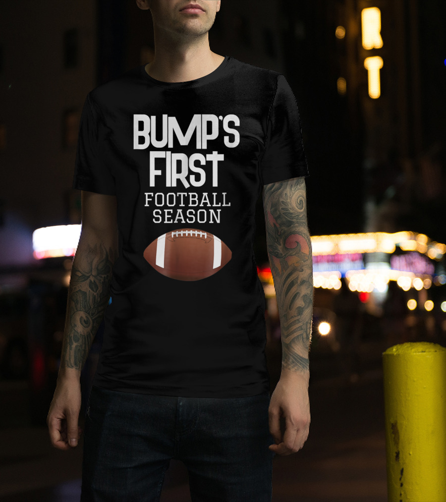 Bump's First Football Season New Sports Mom To Be T-Shirt