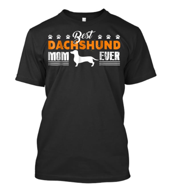 Best Dachshund Mom Ever Dog Paw Prints T-Shirt