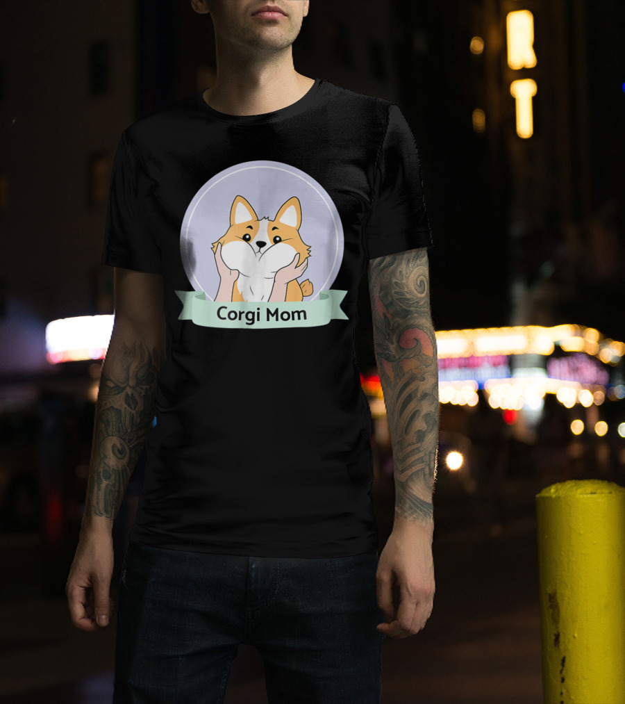 Corgi Mom For Corgi Owners And Dog Lovers T-Shirt