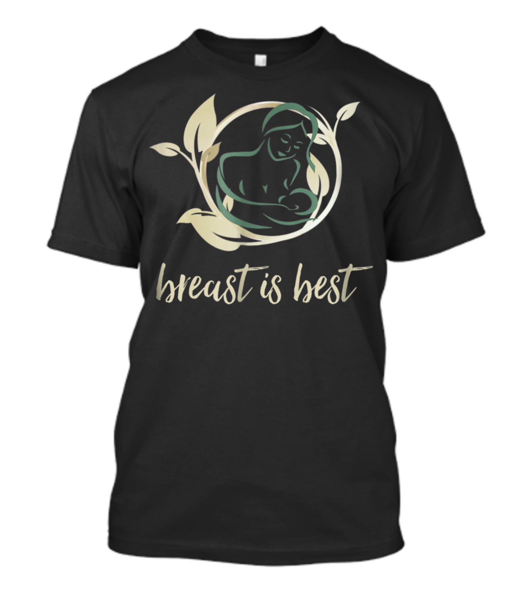 Breast Is Best With Breastfeeding Mother And Infant In Leaf Circle T-Shirt