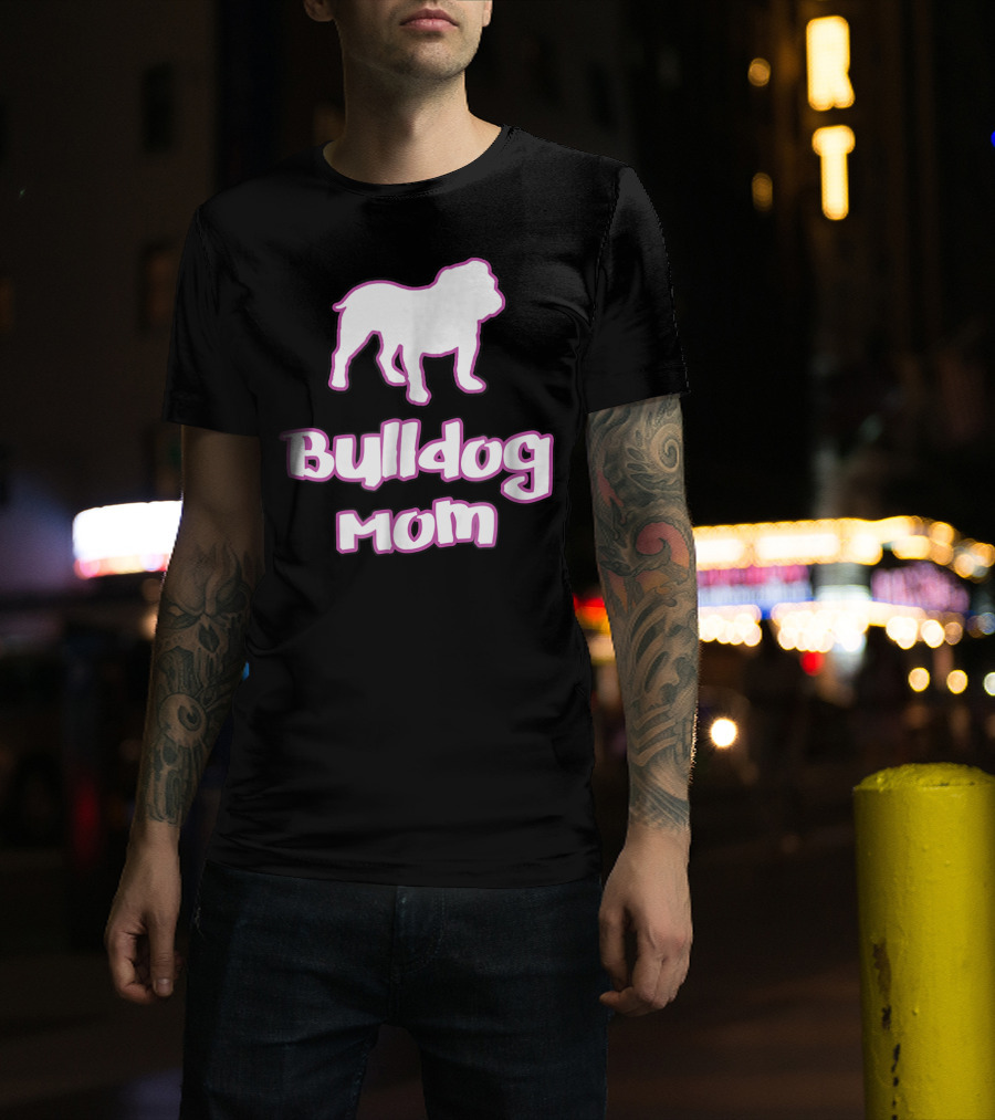 Bulldog Mom Bulldog 78 T-Shirt