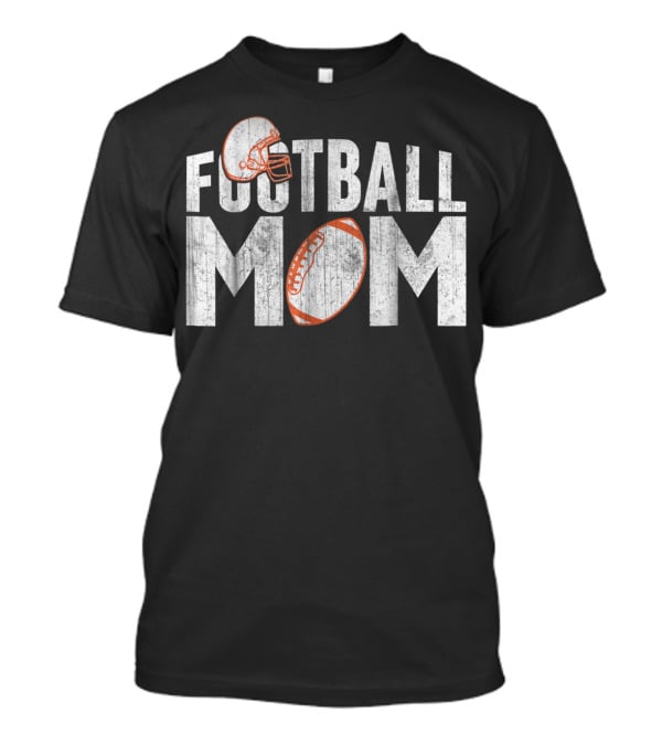 Football Mom Helmet And Ball Fan T-Shirt