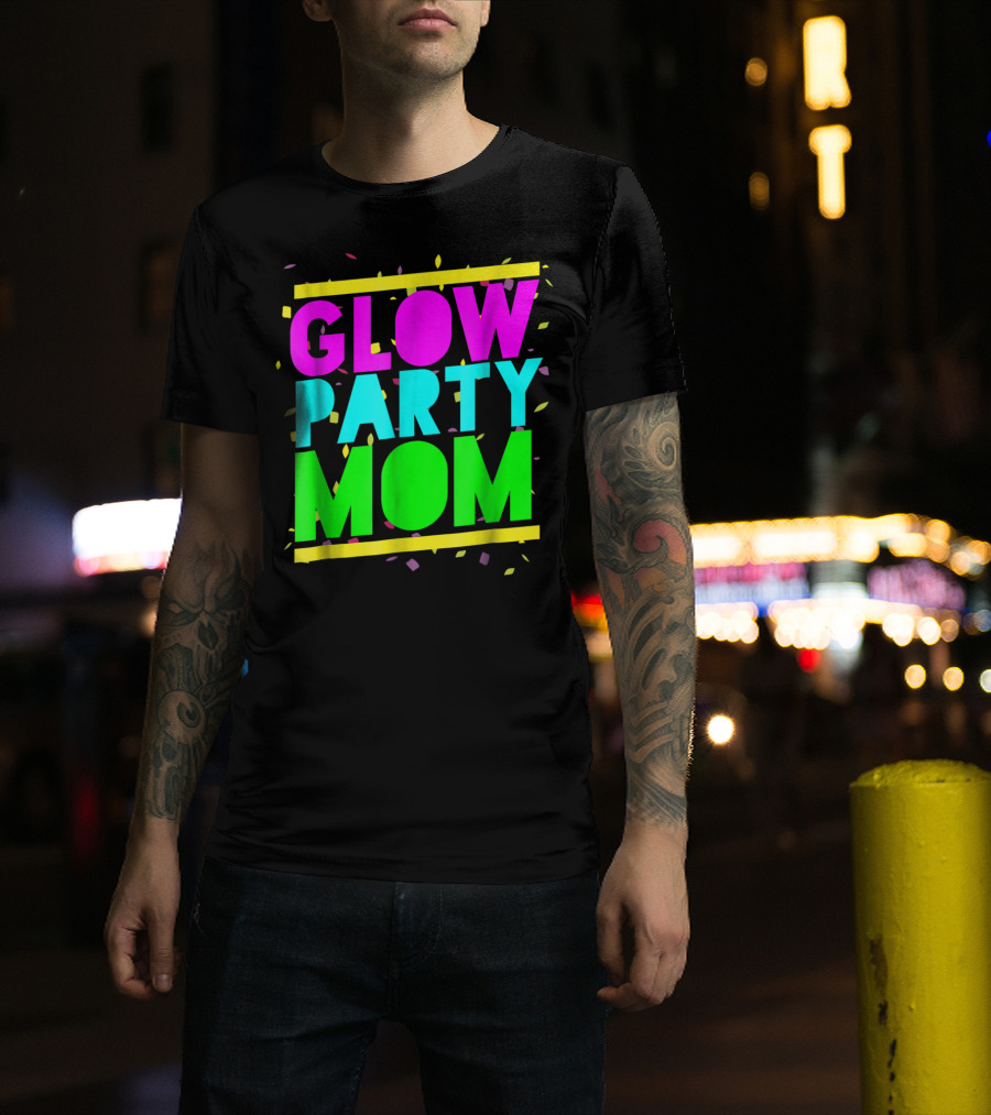 Glow Party Mom23 Celebration Neon Confetti T-Shirt