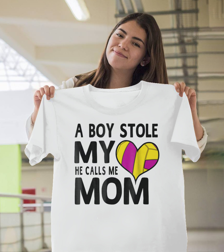 A Boy Stole My Heart He Calls Me Mom Volleyball Heart T-Shirt