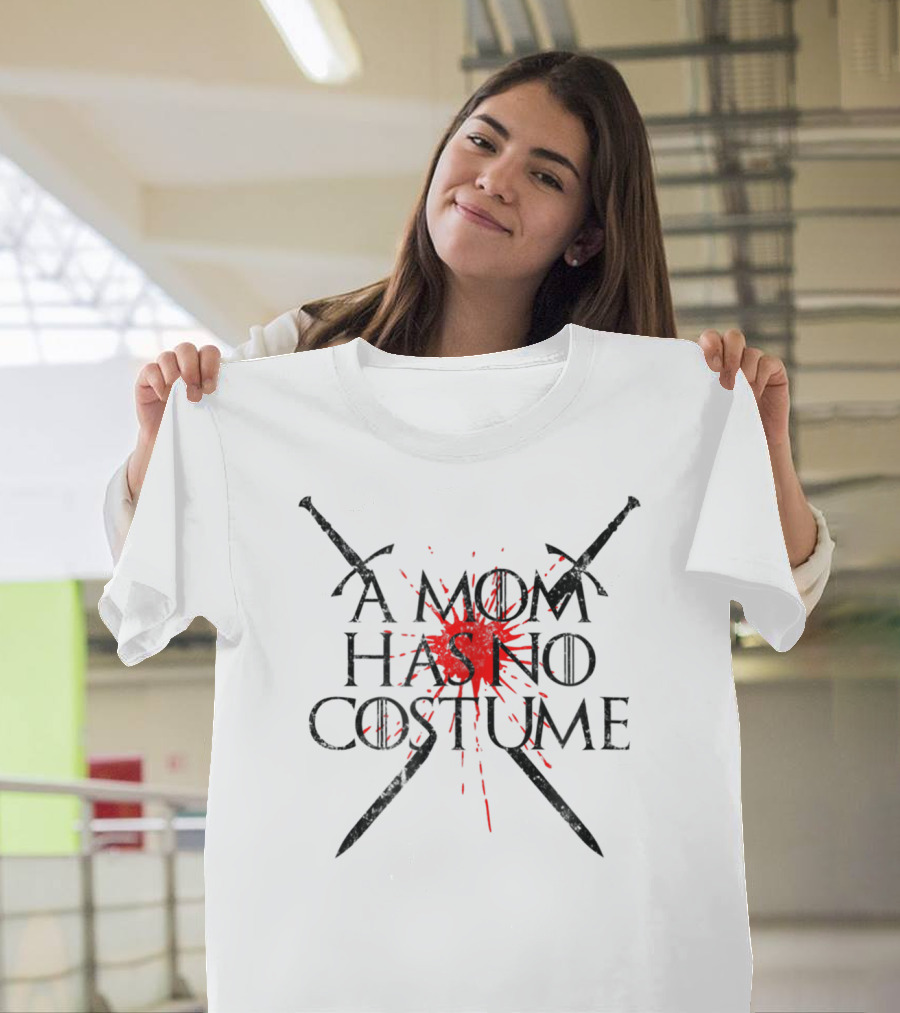 A Mom Has No Costume Funny Halloween Crossed Sword Red Blood-Splatter T-Shirt