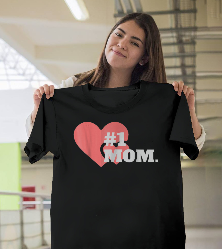 1 Mom Heart Design The Best Mother 16 T-Shirt