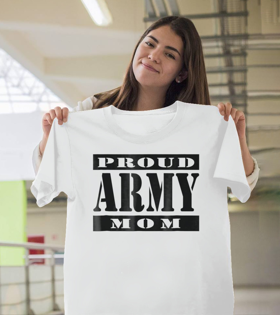 Proud Army Mom Soldier Mother T-Shirt