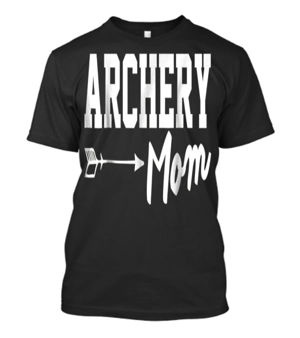 ARCHERY MOM Bow Arrow T-Shirt