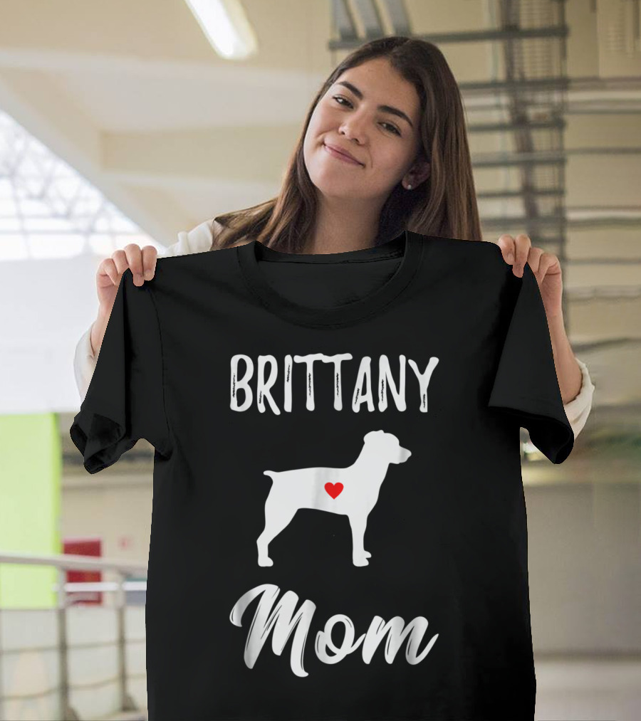 Brittany Mom Dog Lover Owner With Heart T-Shirt