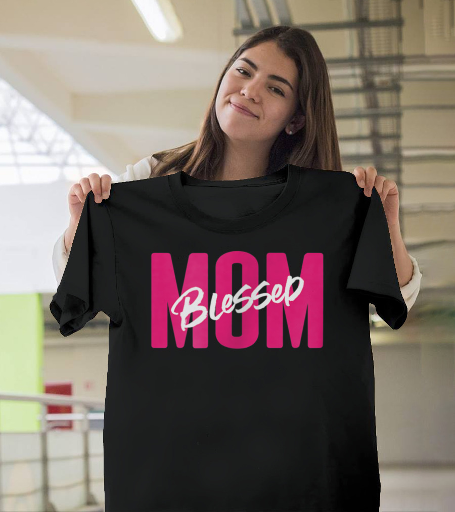 Blessed Mom Womens Blessed Mother41 T-Shirt