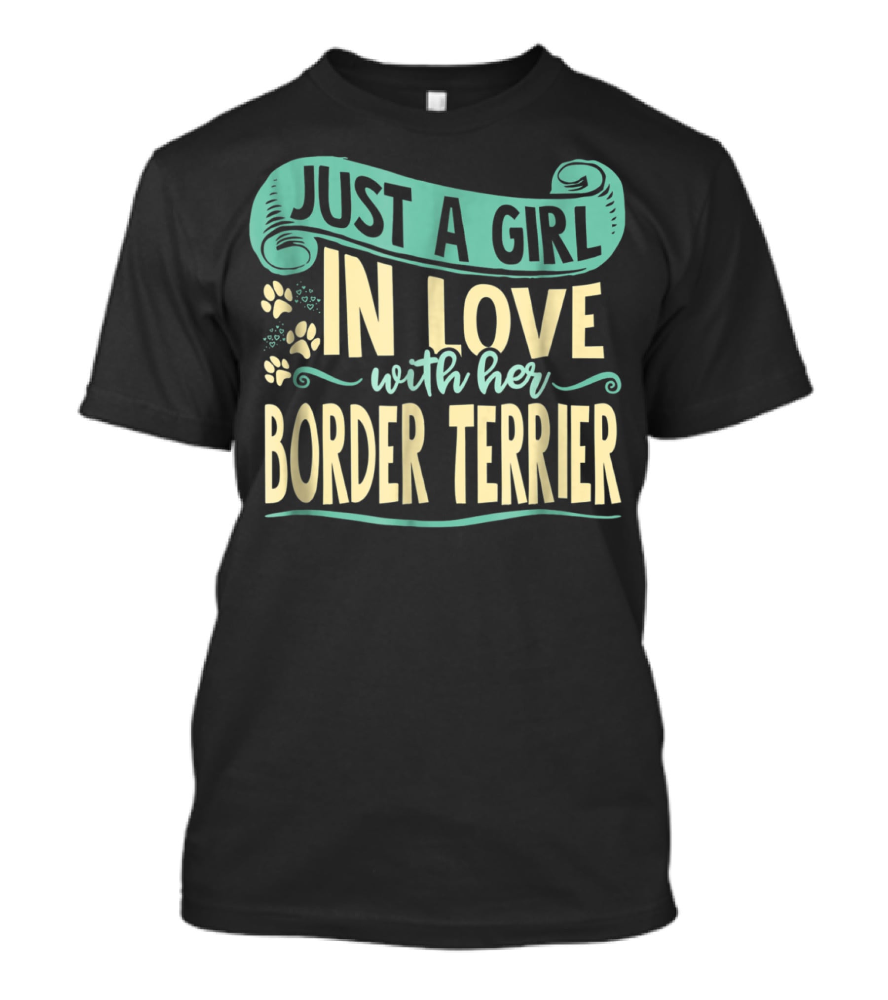 Just A Girl In Love With Her Border Terrier T-Shirt