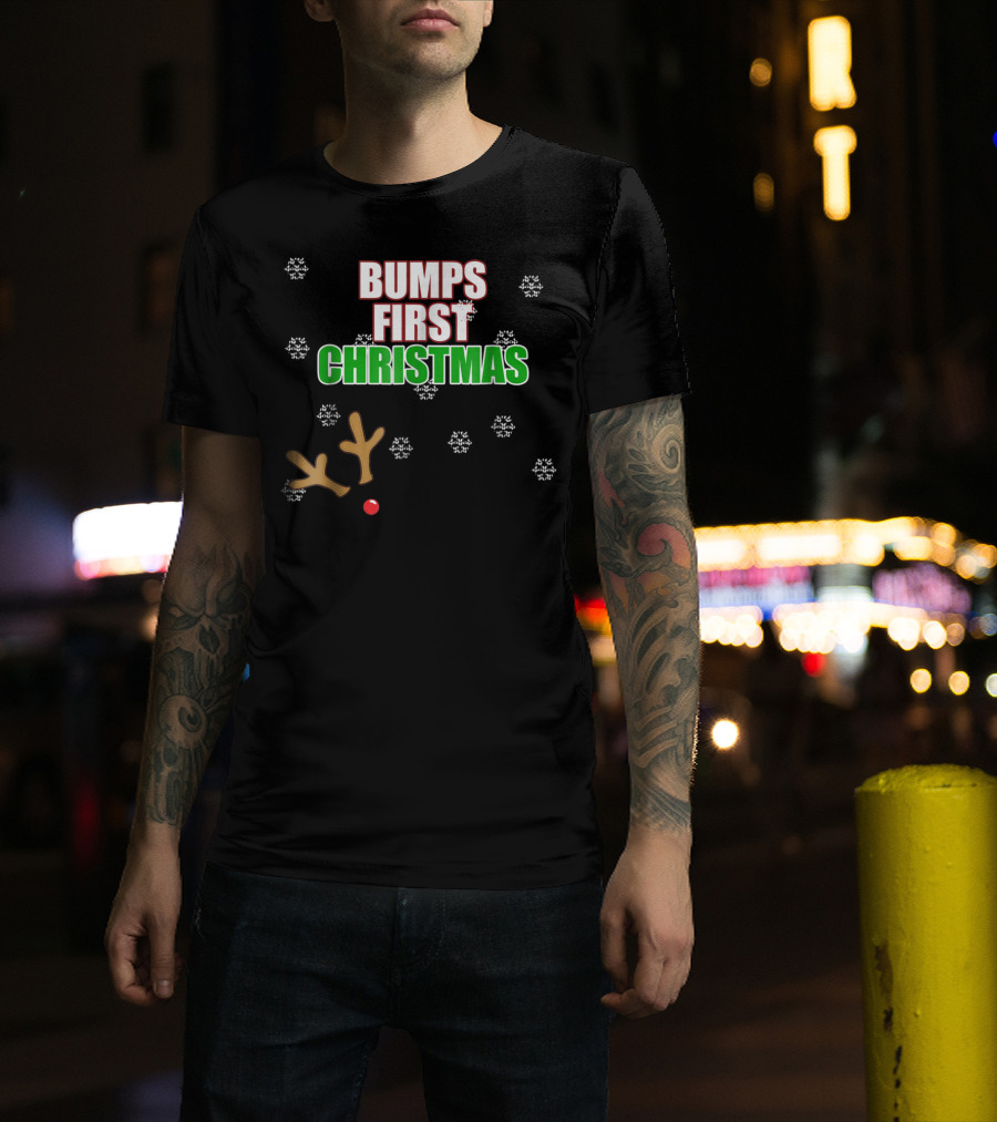 Bumps First Christmas Antlers Red Nose Snowflakes December Mom To Be T-Shirt