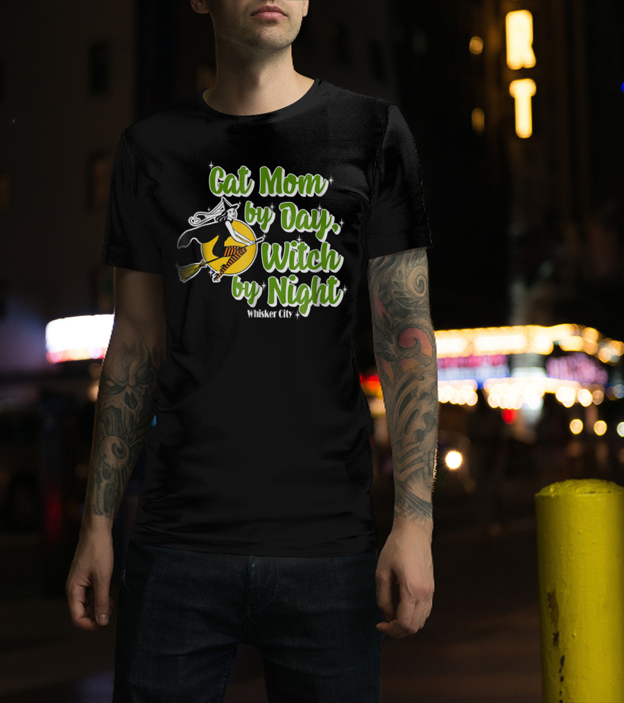 Cat Mom By Day Witch By Night Whisker City T-Shirt