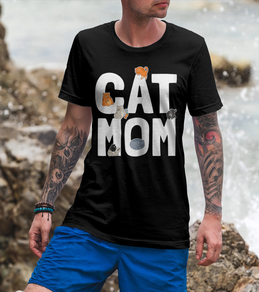 Cat Mom Mother Of Many Cats Cool Pet Owner Playful Feline Companions T-Shirt