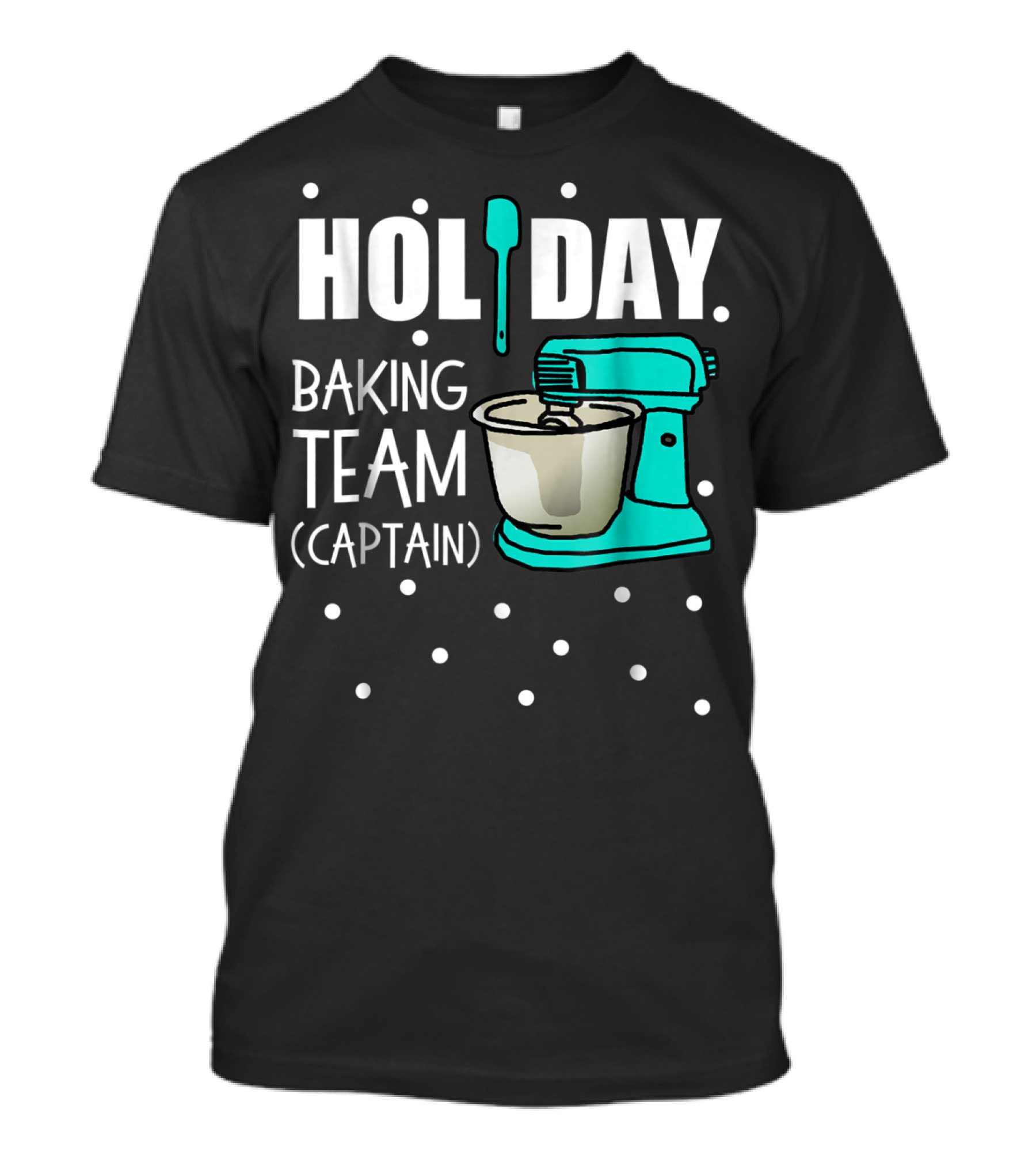 Holiday Baking Team Captain Mixer Snow Dots T-Shirt