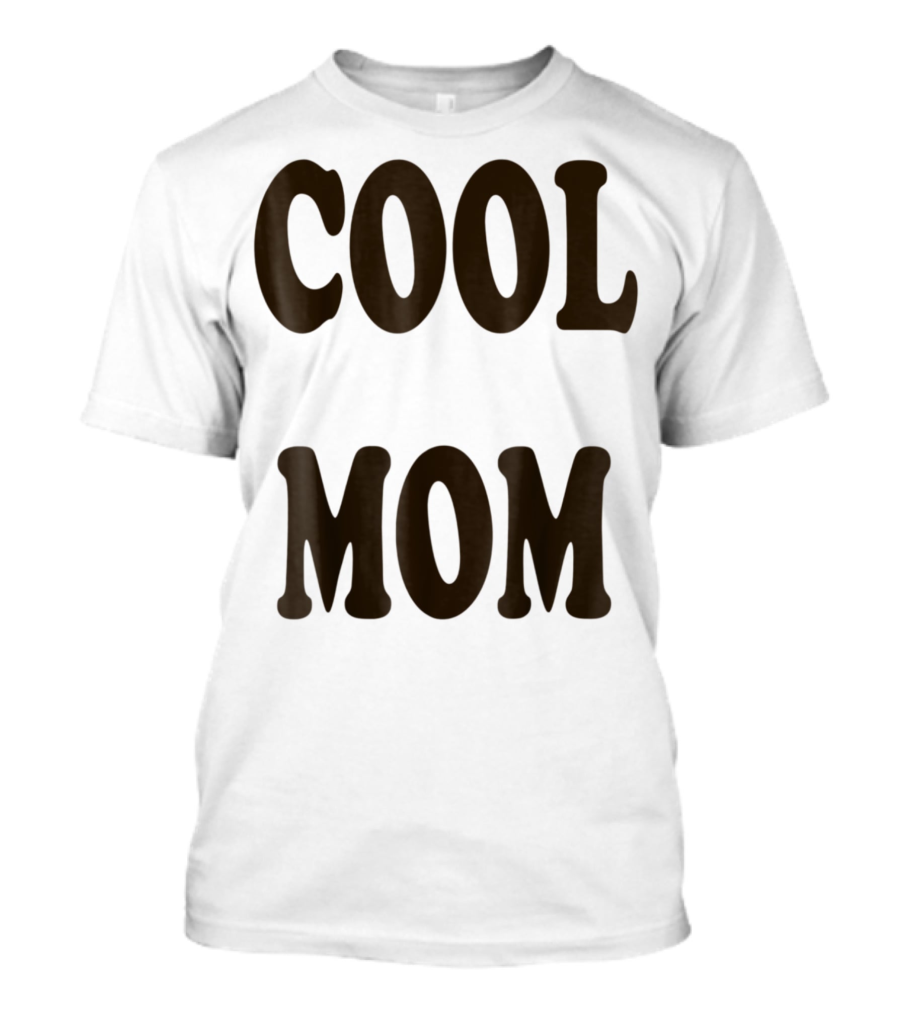 COOL MOM T-Shirt
