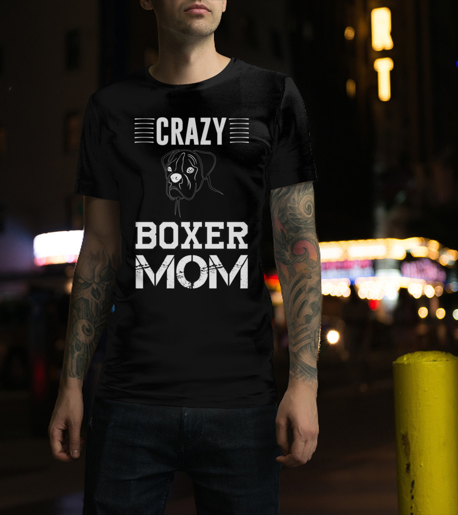 CRAZY BOXER MOM T-Shirt