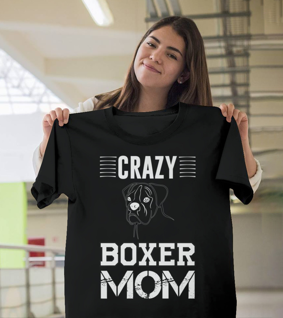 CRAZY BOXER MOM T-Shirt