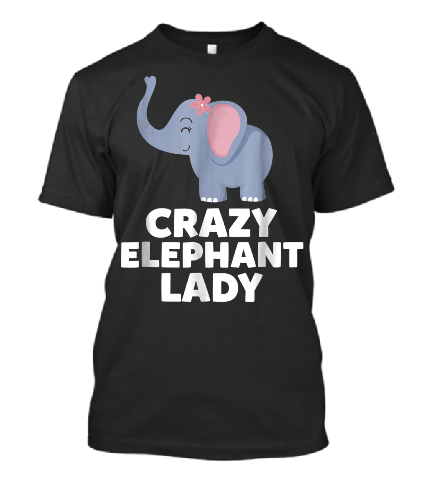 Crazy Elephant Lady Cute Funny Elephant With Flower T-Shirt