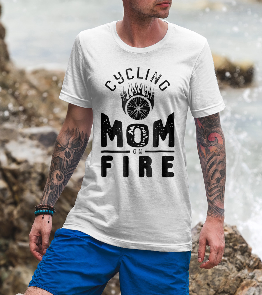 Cycling Mom On Fire Wheel Flames Sports Fan T-Shirt
